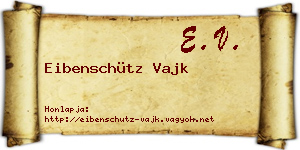 Eibenschütz Vajk névjegykártya